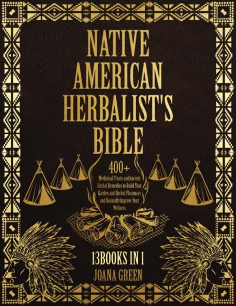 Native American Herbalist’s Bible Review